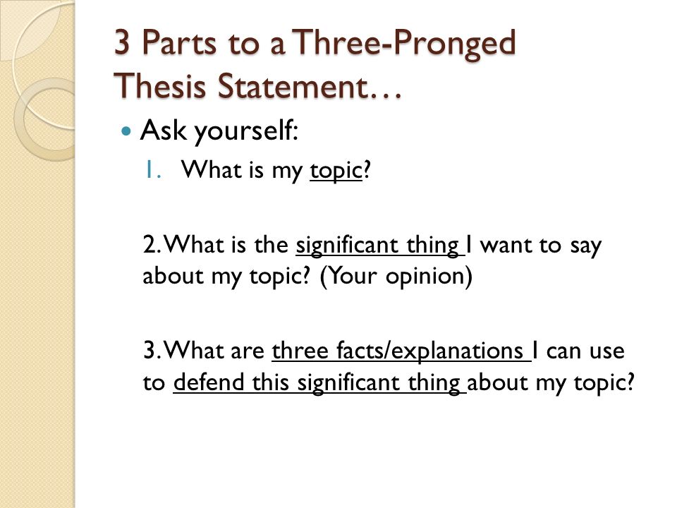 3 prong thesis statement