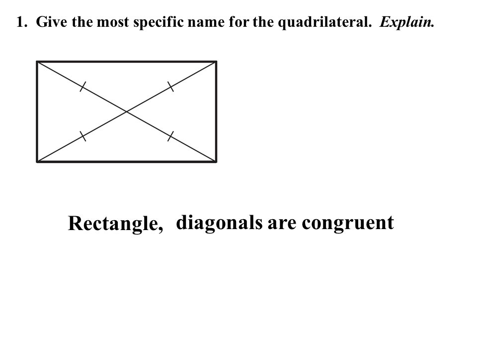 diagonals are congruent