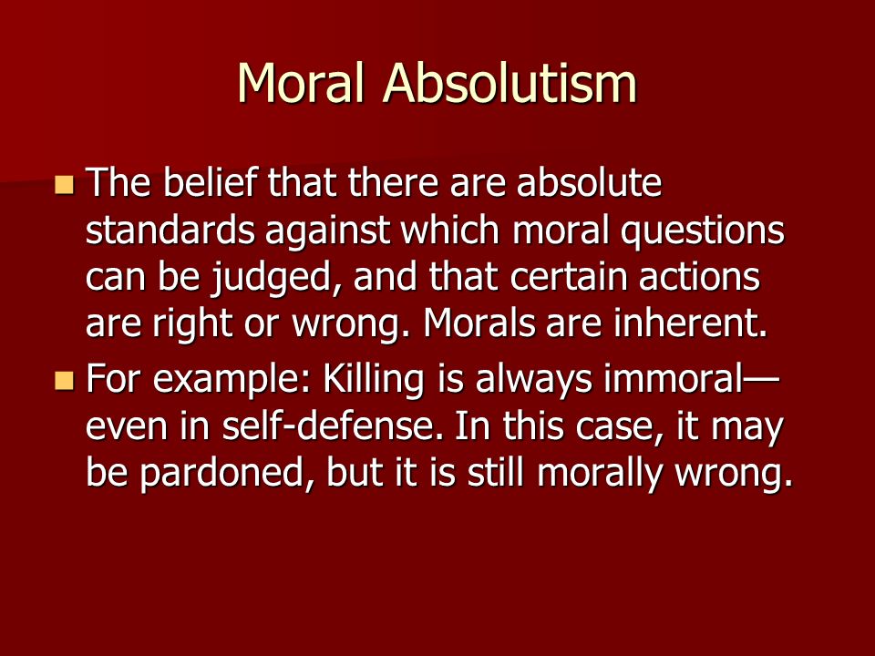 ethical absolutism