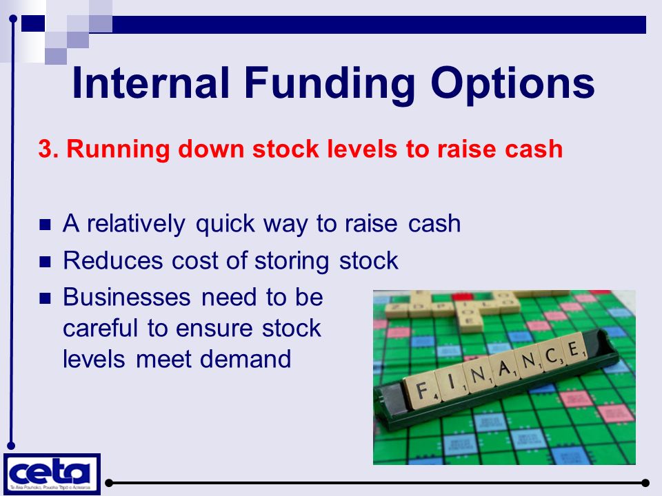 Internal Funding Options