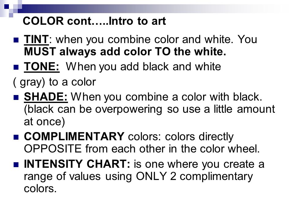 COLOR cont…..Intro to art