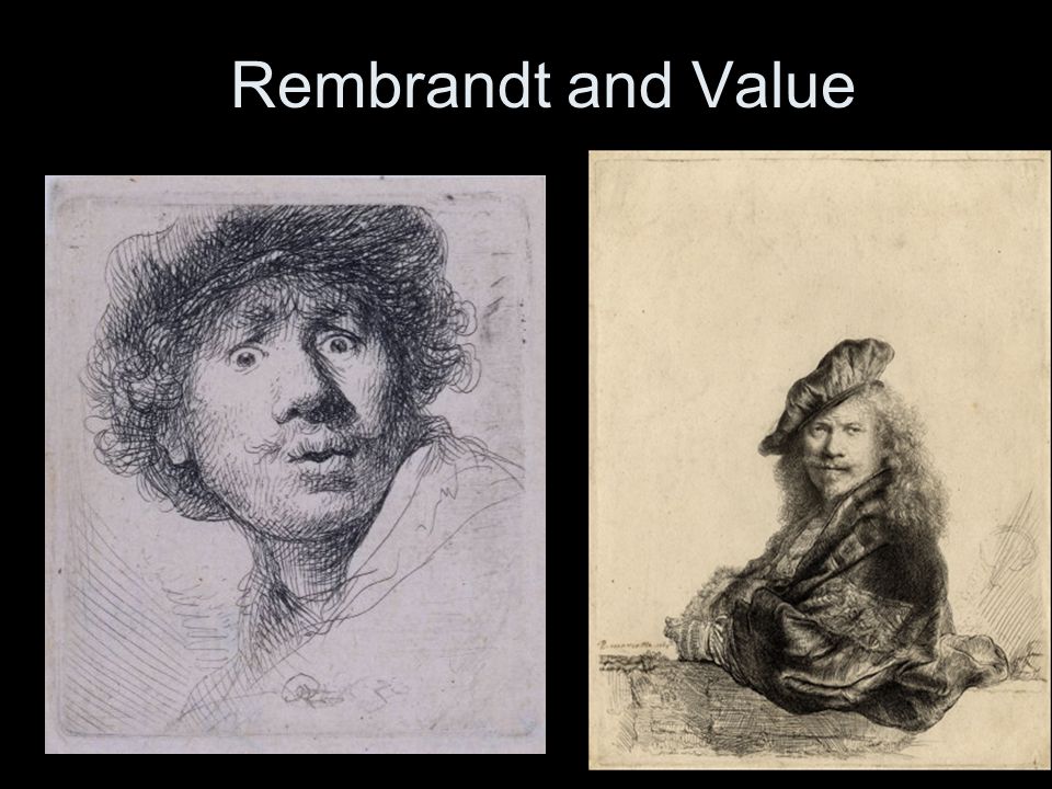 Rembrandt and Value