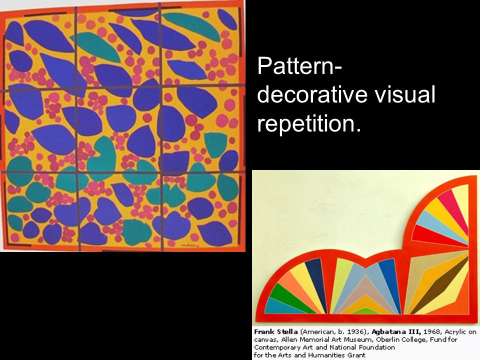 Pattern- decorative visual repetition.