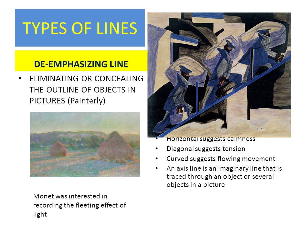 TYPES OF LINES DE-EMPHASIZING LINE Line and Movement