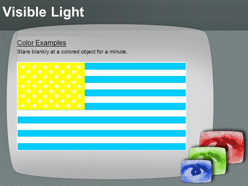 Visible Light Color Examples