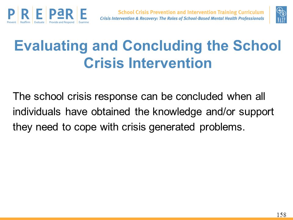 Evaluating and Concluding the School Crisis Intervention