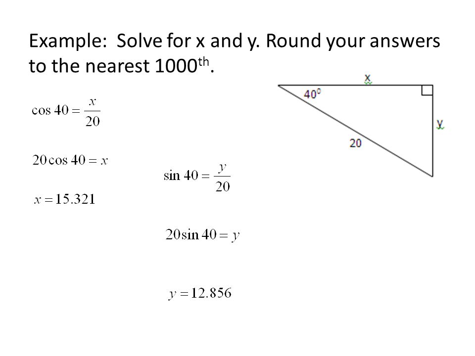 Example: Solve for x and y. Round your answers to the nearest 1000th.