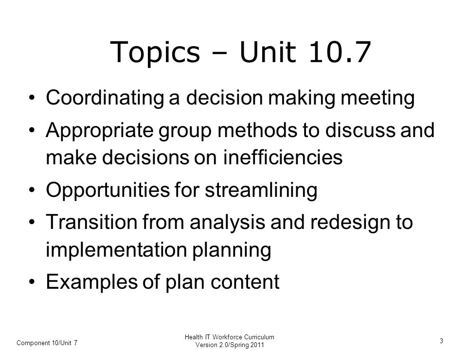 Topics – Unit 10.7 Coordinating a decision making meeting