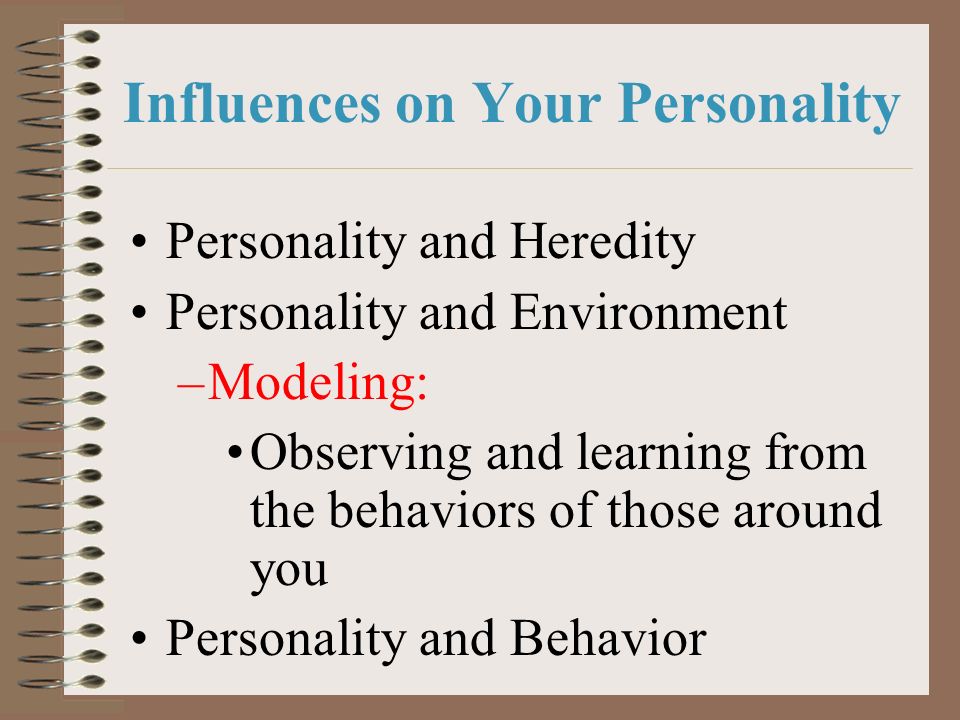 Influences on Your Personality