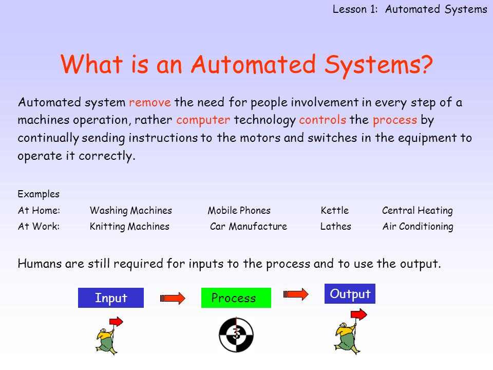 Você pode dar um exemplo de sistema automatizado?