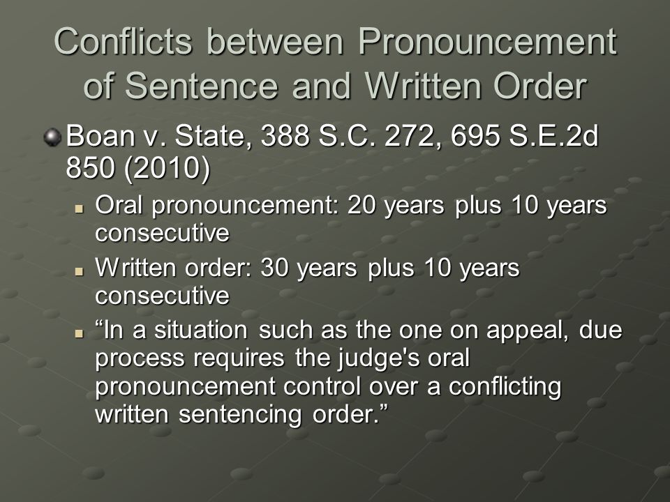 Conflicts between Pronouncement of Sentence and Written Order