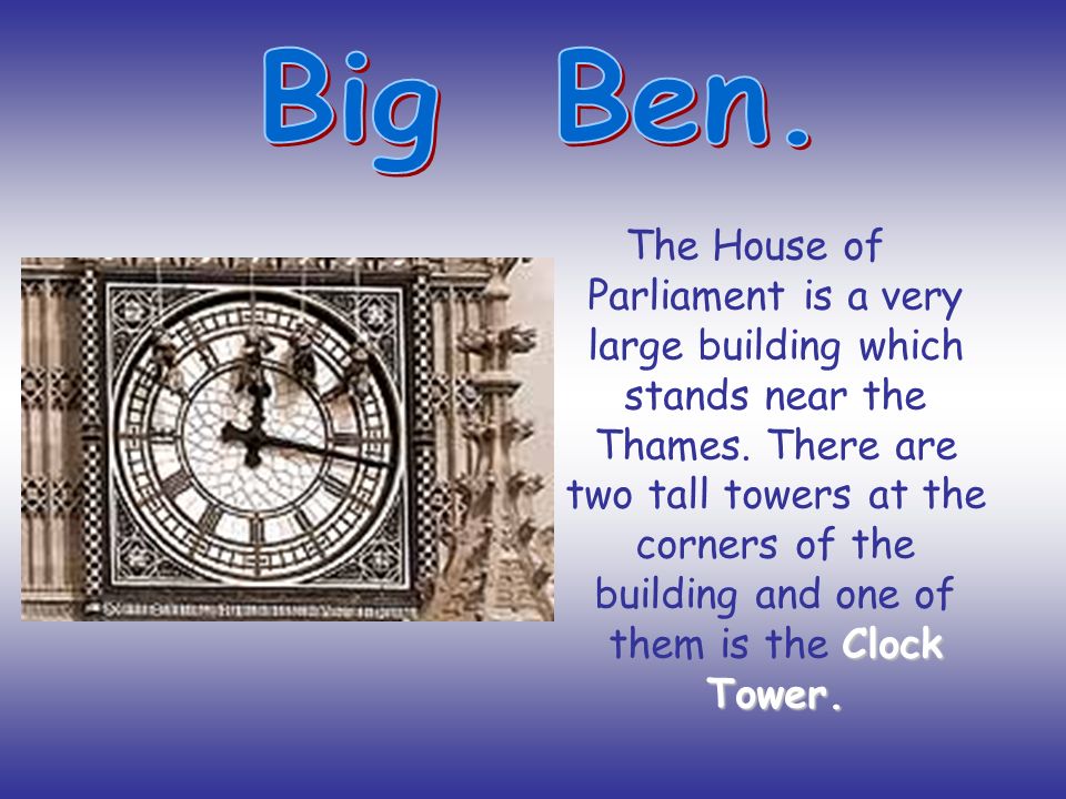 Big Ben.