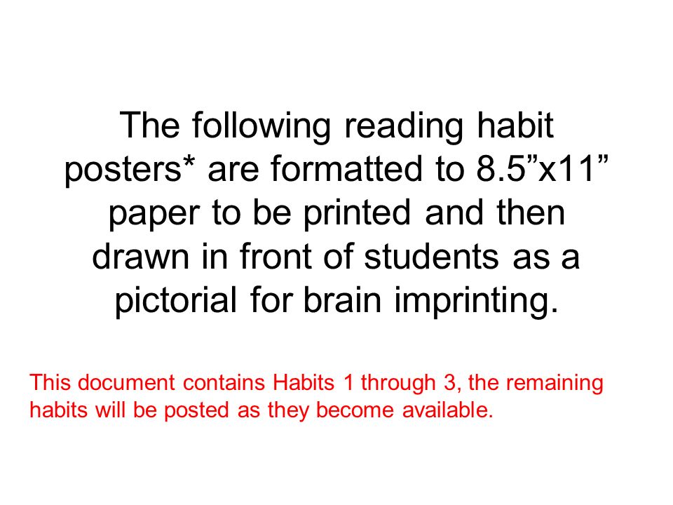 The following reading habit posters. are formatted to 8