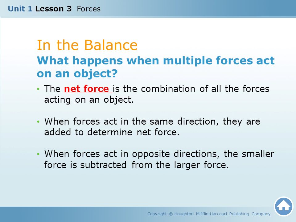 In the Balance What happens when multiple forces act on an object