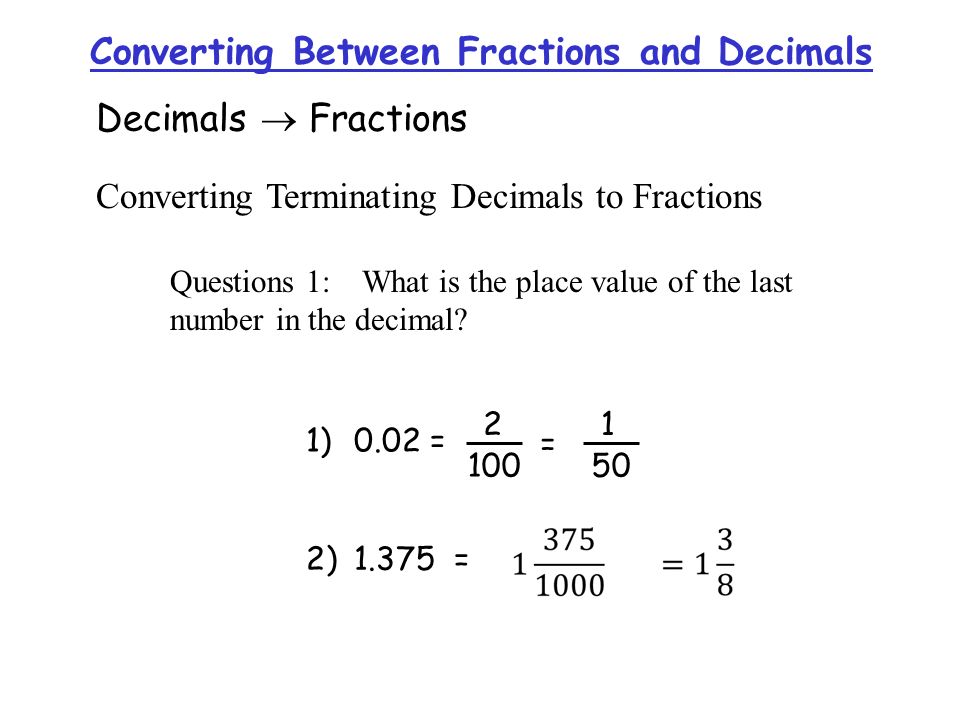 Converting Between Fractions and Decimals