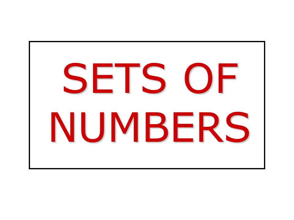 SETS OF NUMBERS
