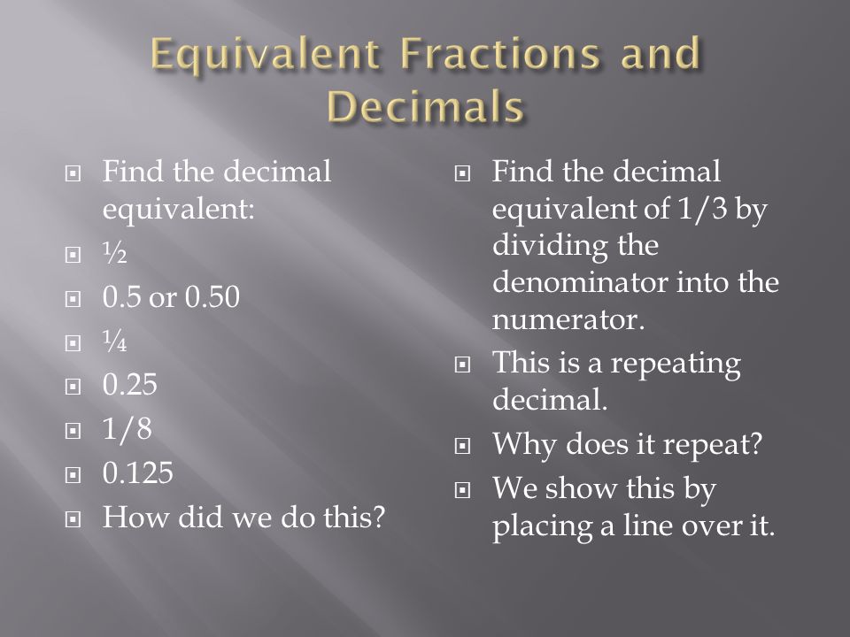 Equivalent Fractions and Decimals