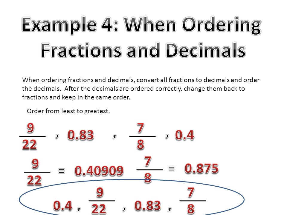 Example 4: When Ordering Fractions and Decimals