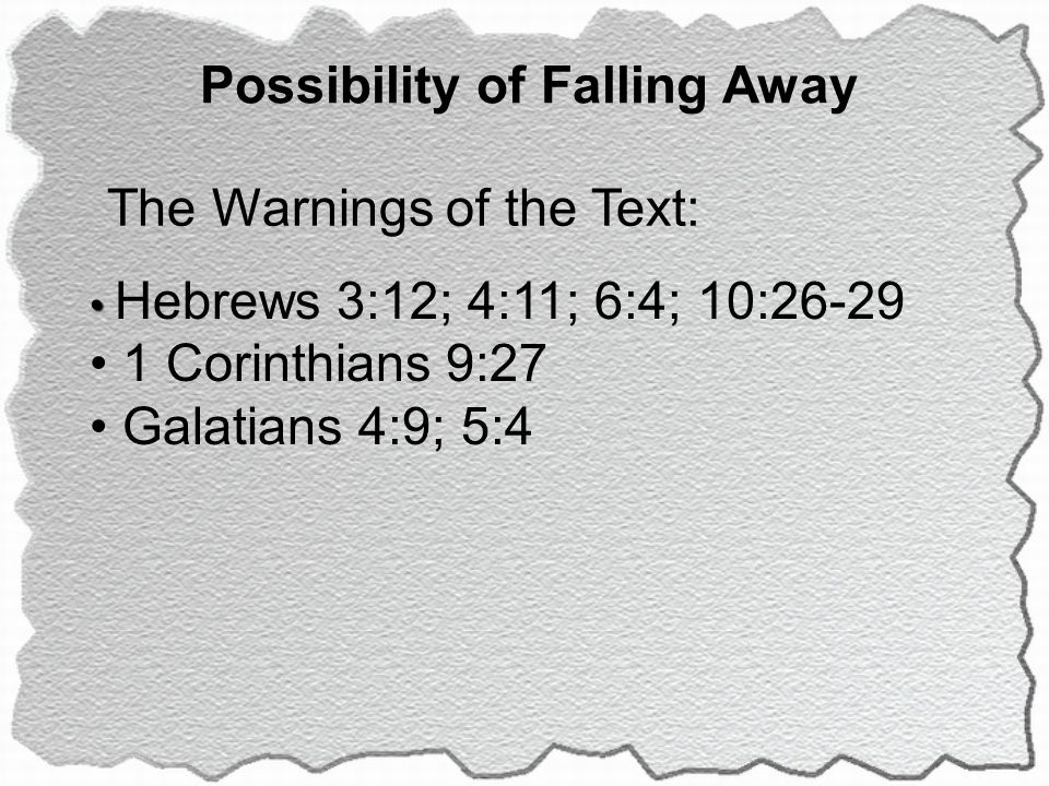 Possibility of Falling Away