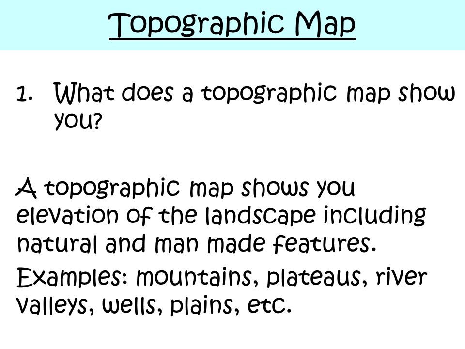 What Does A Topographic Map Show