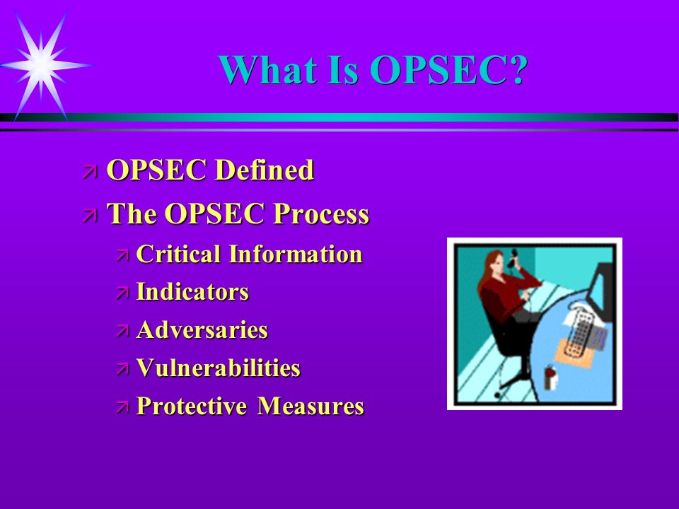 Operations Security Opsec Good Security Is A Group Effort Ppt Video Online Download Operations Security Opsec Good Security Is A Group Effort Ppt Video Online Download