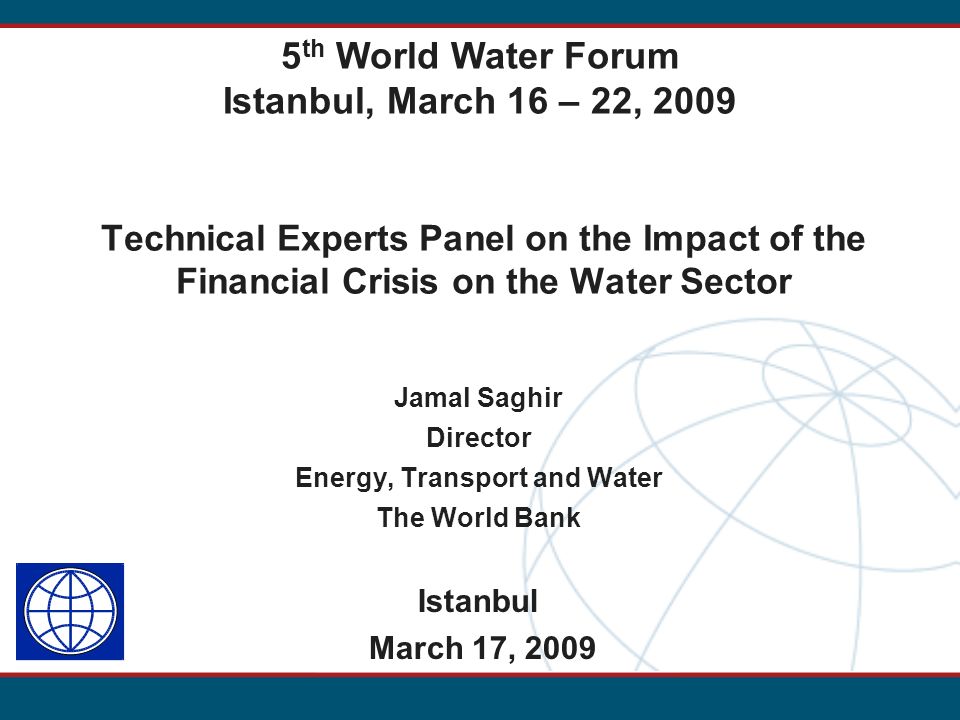 5th World Water Forum Istanbul, March 16 – 22, 2009