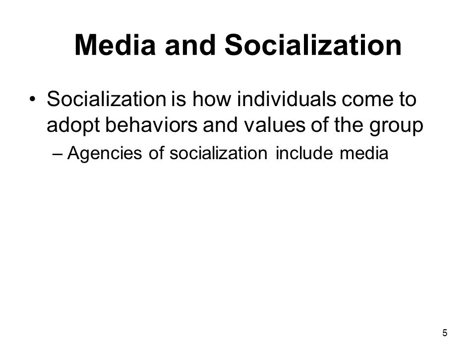 Media and Socialization