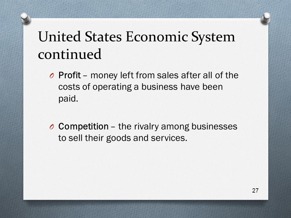 United States Economic System continued