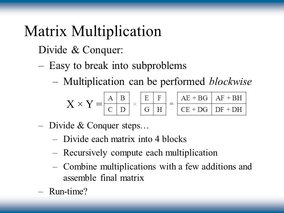 Matrix Multiplication