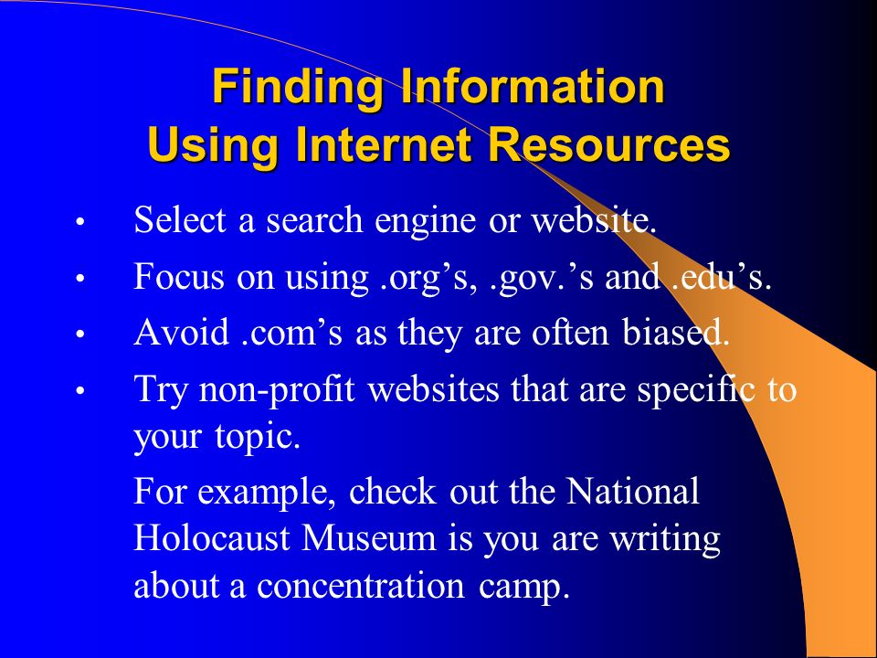 Finding Information Using Internet Resources