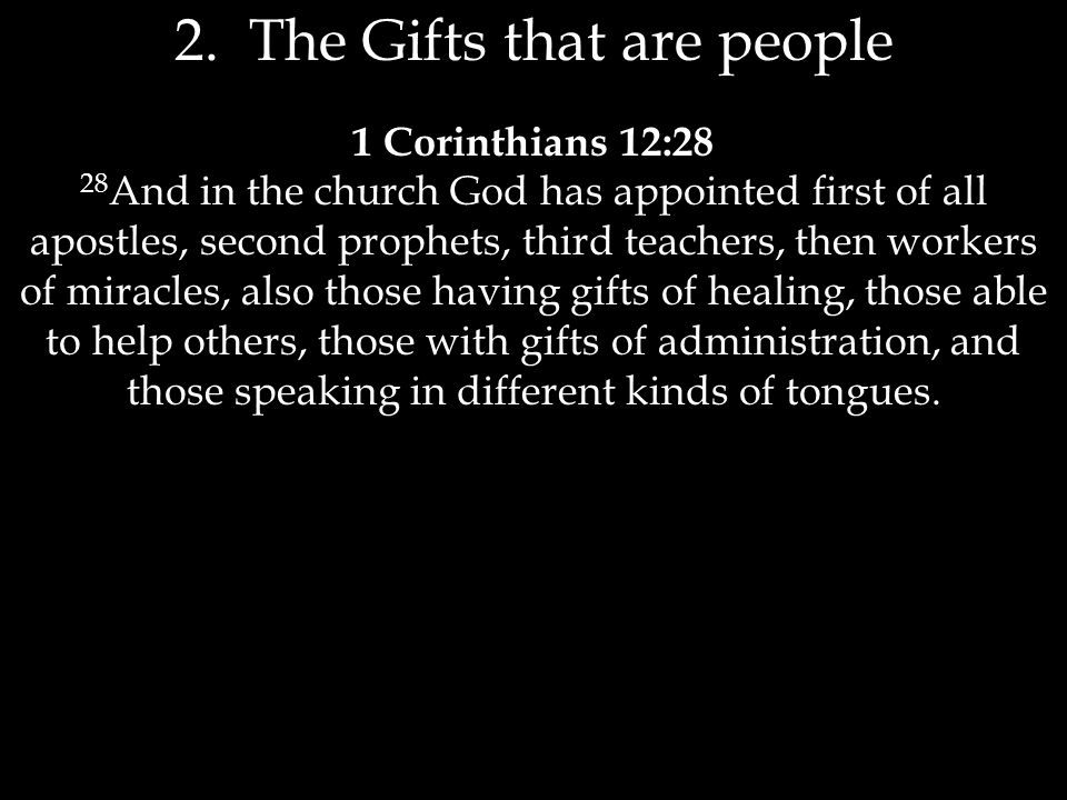 2. The Gifts that are people