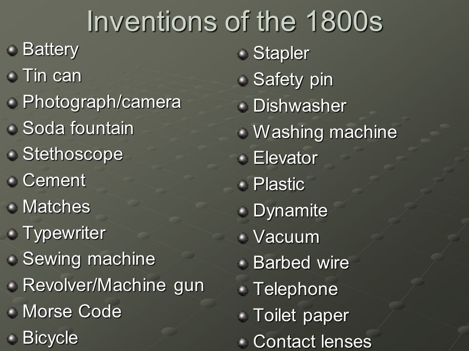 inventions in the 1800s american inventions in the 1800s inventions in the late 1800s inventions in the 1800s that changed the world inventions made in the 1800s black inventors of the 1800s female inventors 1800s things invented in the 1800s major inventions of the 1800s 1800 inventions that changed the world inventions in the early 1800s transportation inventions in the 1800s communication inventions in the 1800s late 1800 inventions 1800 to 1900 inventions important inventions in the 1800s inventions during the 1800s african american inventors 1800s famous inventors in the 1800s 1800 technology inventions inventions before 1800 list of inventions in the 1800s inventions in the late 19th century invention timeline 1800s early 1800 inventions inventions between 1800 and 1900 inventions from 1800 to 1900 industrial inventions in the 1800s inventions from 1800 to 1850 new inventions in the 1800s
