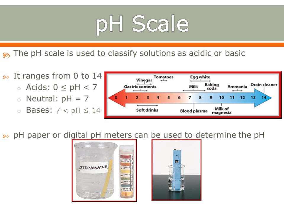 pH Scale 7 < pH ≤ 14