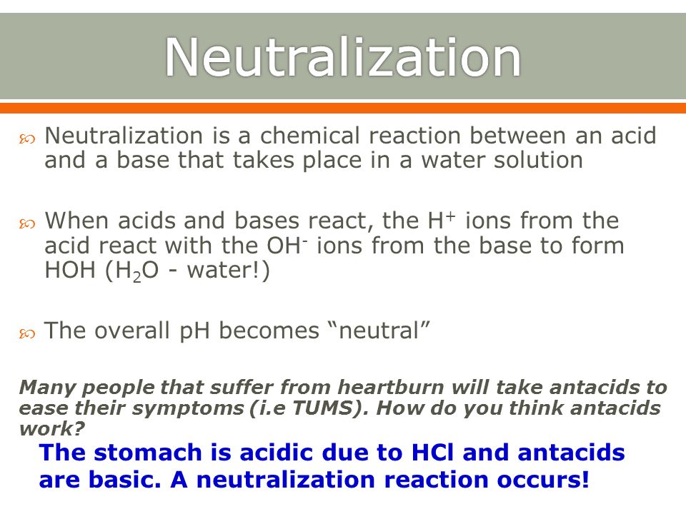 Neutralization Neutralization is a chemical reaction between an acid and a base that takes place in a water solution.