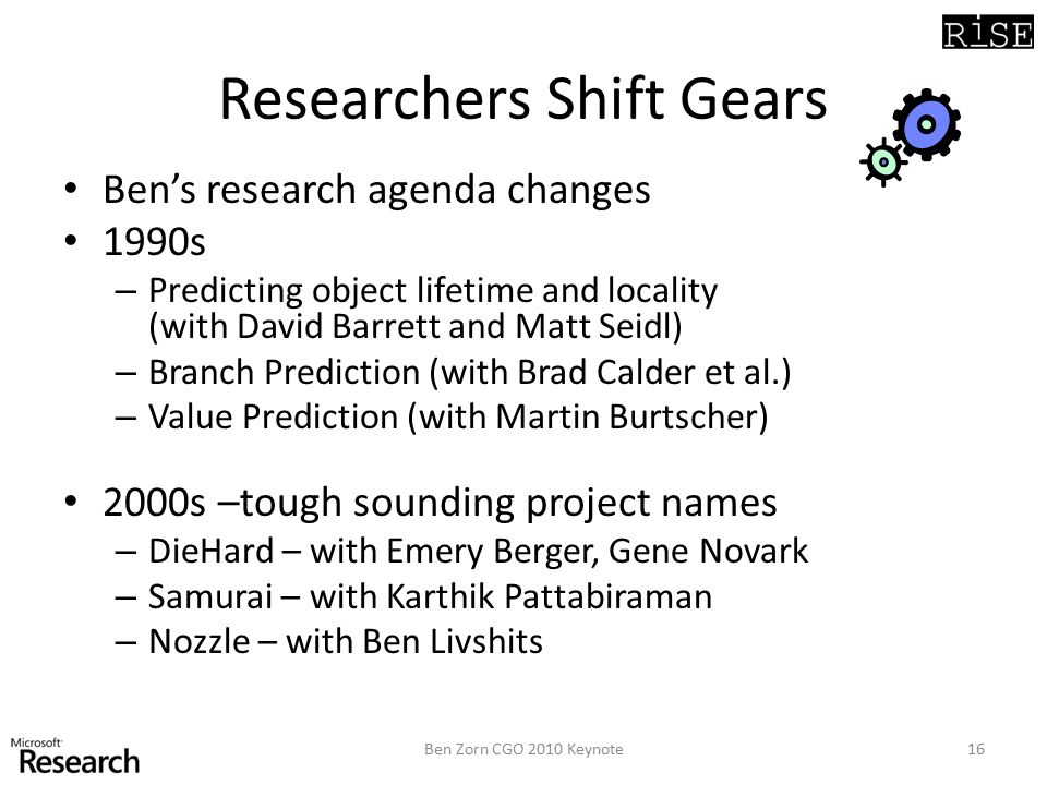 Researchers Shift Gears