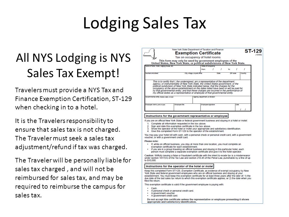 All NYS Lodging is NYS Sales Tax Exempt!