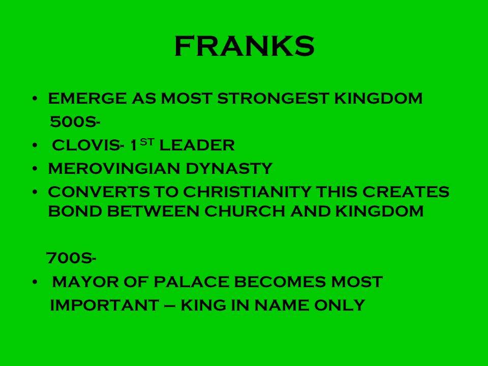 FRANKS EMERGE AS MOST STRONGEST KINGDOM 500S- CLOVIS- 1ST LEADER