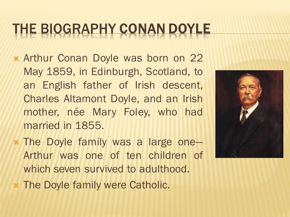 The biography Conan Doyle.