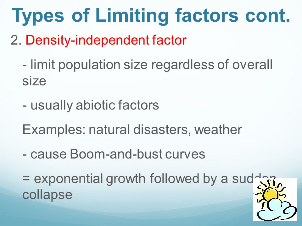 Types of Limiting factors cont.