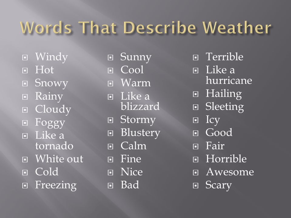 words to describe nice weather
