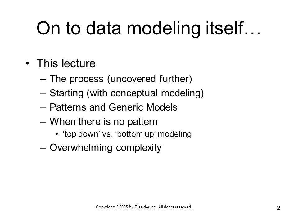 On to data modeling itself…