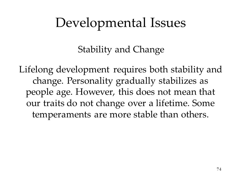 Developmental Issues Stability and Change