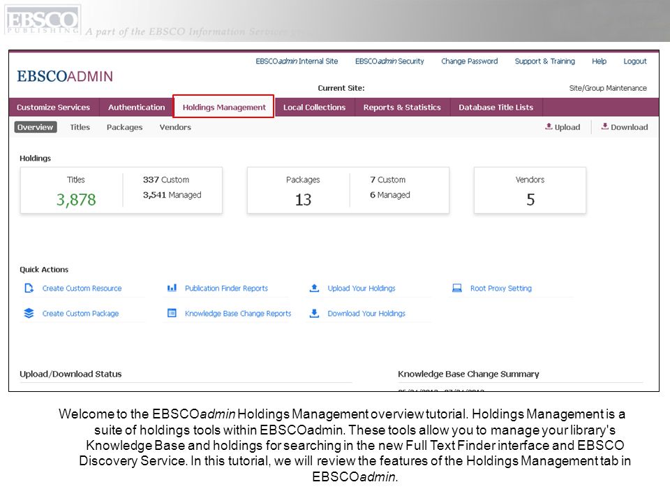 Welcome to the EBSCOadmin Holdings Management overview tutorial