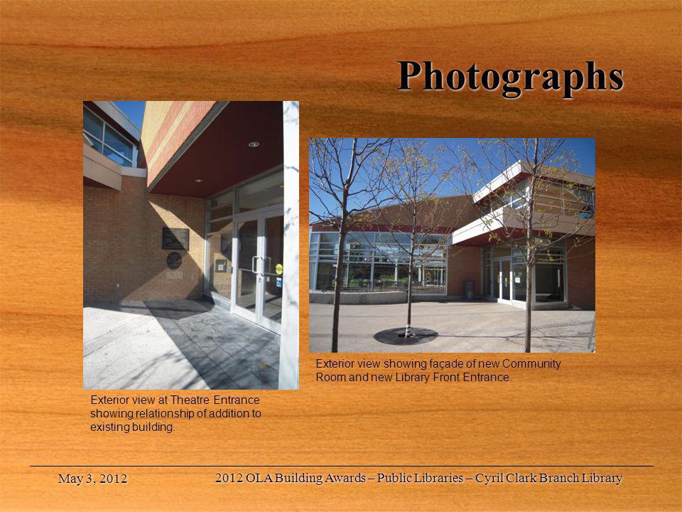 Photographs Exterior view showing façade of new Community Room and new Library Front Entrance.