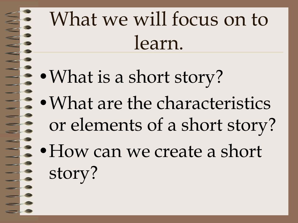 What we will focus on to learn.