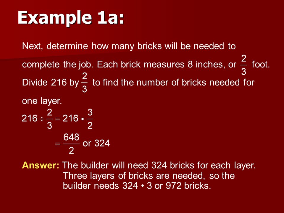 Example 1a: Next, determine how many bricks will be needed to