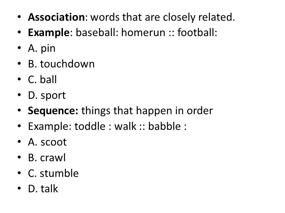Association: words that are closely related.