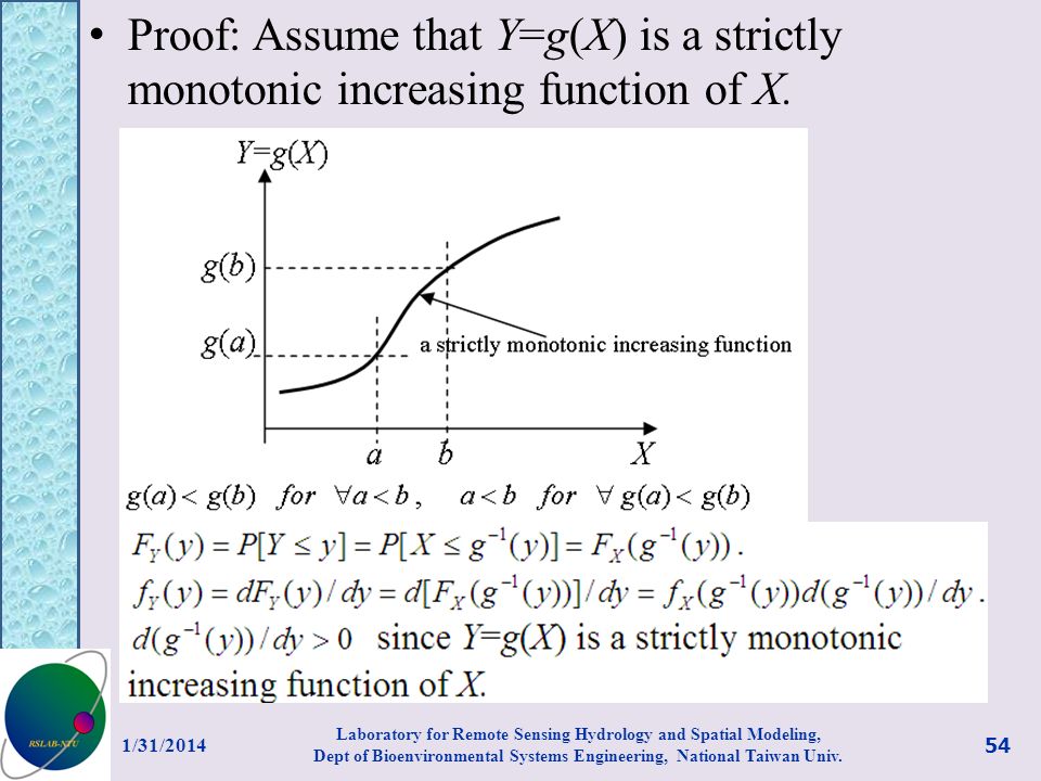 Proof: Assume that Y=g(X) is a strictly monotonic increasing function of X.