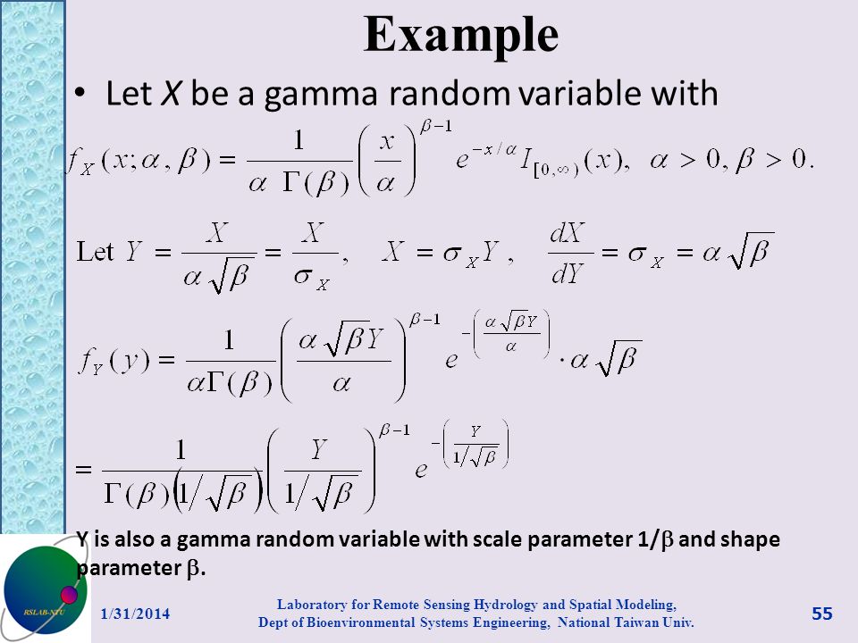 Example Let X be a gamma random variable with