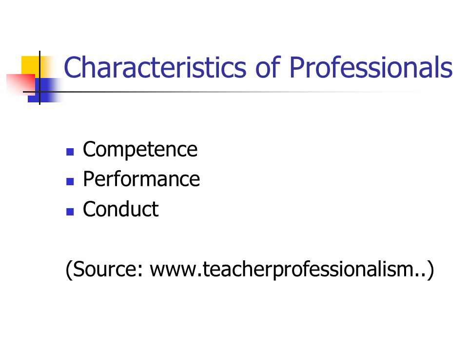 Characteristics of Professionals
